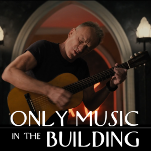 Only Music In The Building: The Sting